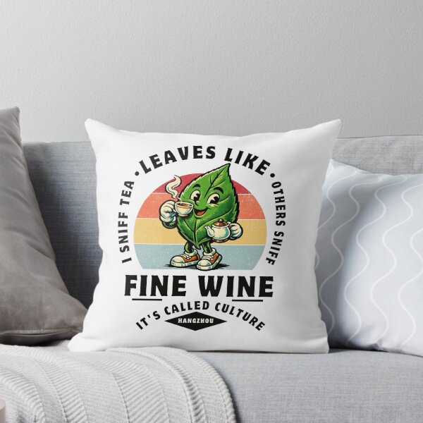 Item preview, Hangzhou : I sniff tea leaves like others sniff fine wine designed and sold by Peerless-Prime.
