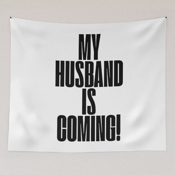 Item preview, My Husband Is Coming! – Concert Tour Aesthetic Text Design designed and sold by eMKa82.