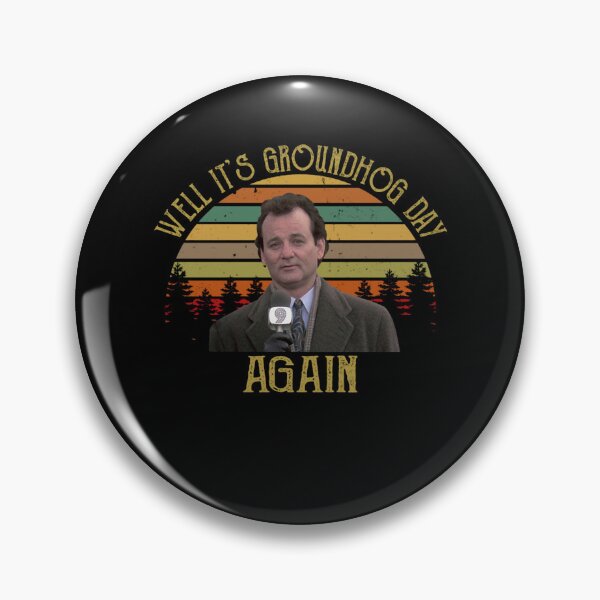 Item preview, Well It’s Groundhog Day Again  designed and sold by ShirtAcademy.
