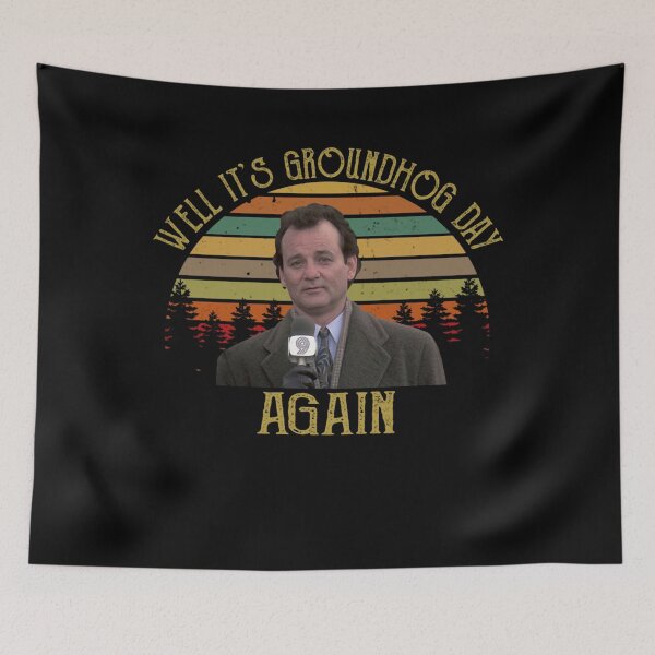 Item preview, Well It’s Groundhog Day Again  designed and sold by ShirtAcademy.