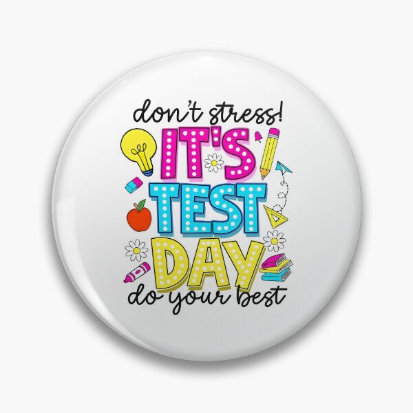 Item preview, Don't Stress It's Test Day designed and sold by Szekeresrenato.