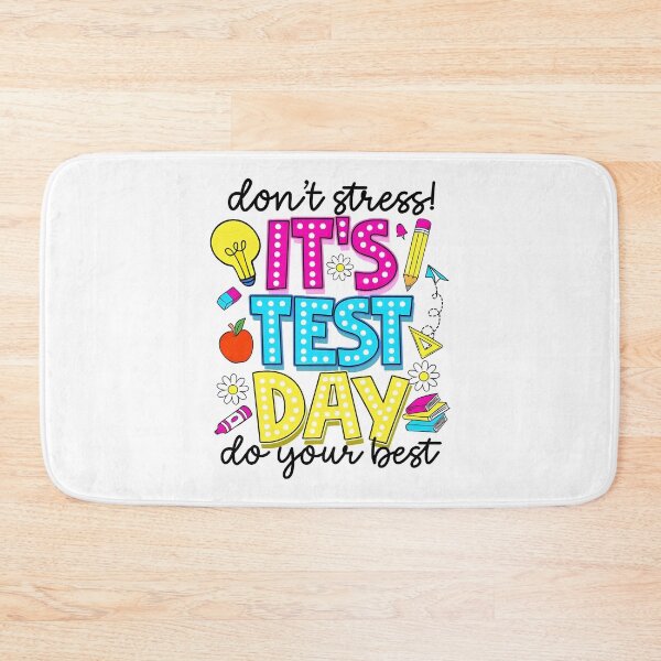 Item preview, Don't Stress It's Test Day designed and sold by Szekeresrenato.