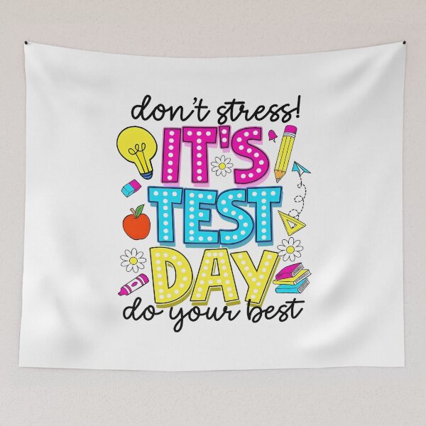 Item preview, Don't Stress It's Test Day designed and sold by Szekeresrenato.