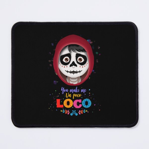 Item preview, You make me un poco Loco  designed and sold by ShirtAcademy.