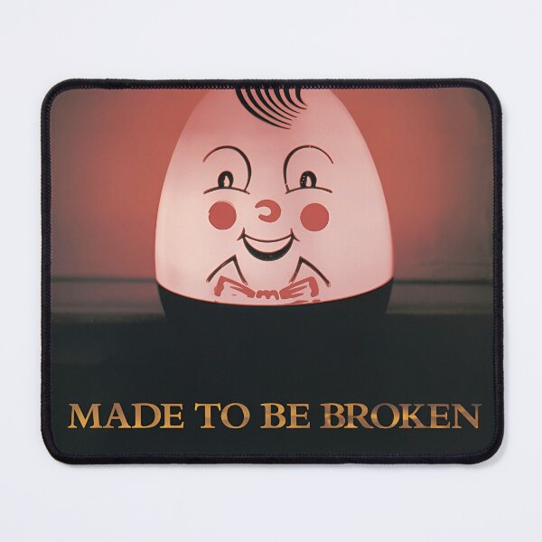 Item preview, Mmade To Be Broken designed and sold by Zokann.