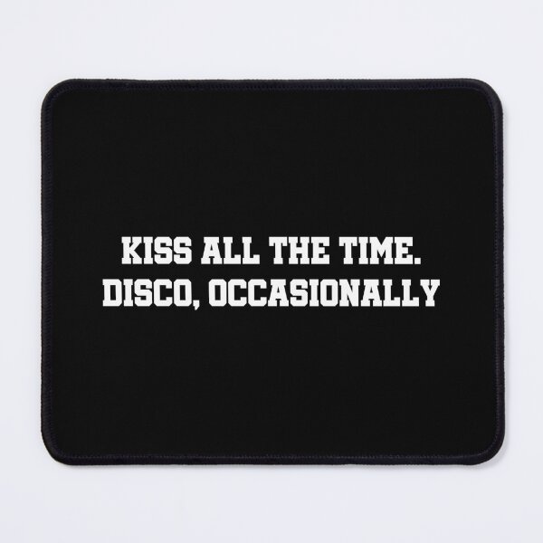 Item preview, Kiss All The Time. Disco, Occasionally. #4 designed and sold by EunsooLee.
