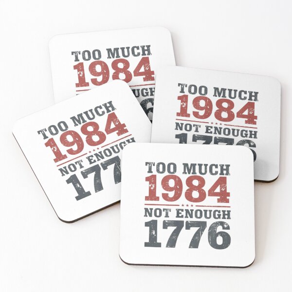 Item preview, Too Much 1984 Not Enough 1776 Distressed Typography Political Liberty Statement Art designed and sold by River Silva.
