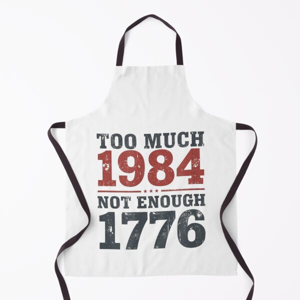 Item preview, Too Much 1984 Not Enough 1776 Distressed Typography Political Liberty Statement Art designed and sold by River Silva.