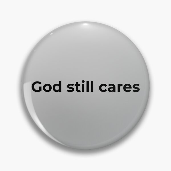Item preview, God Still Cares Faith based Typography designed and sold by StillTrustingCo.