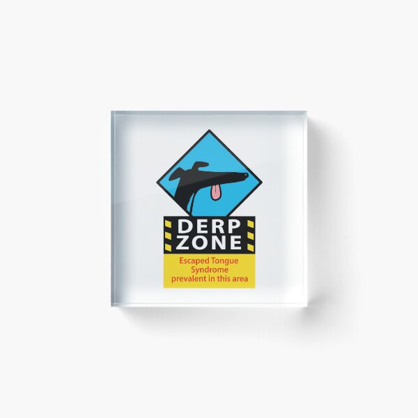 Item preview, Derp hazard sign designed and sold by RichSkipworth.