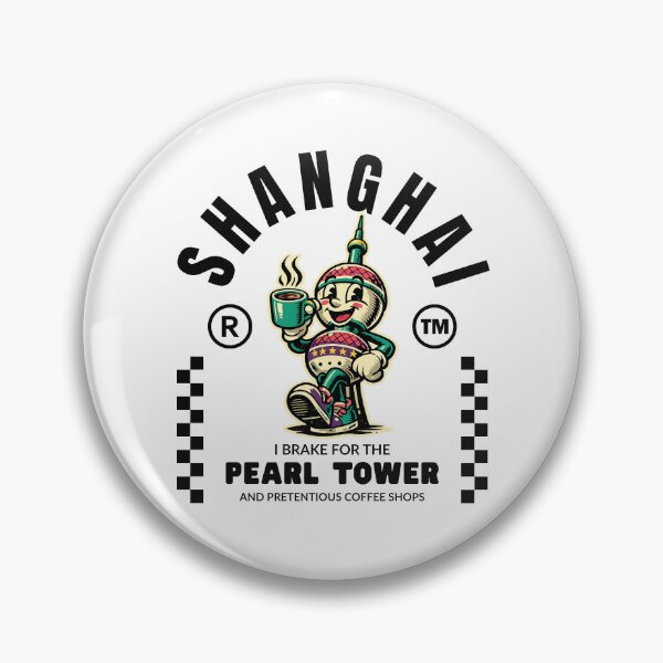 Item preview, Shanghai : I brake for the tower designed and sold by Peerless-Prime.