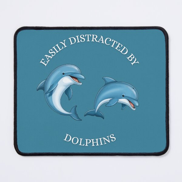 Item preview, Easily Distracted by Dolphins designed and sold by PACERENE.