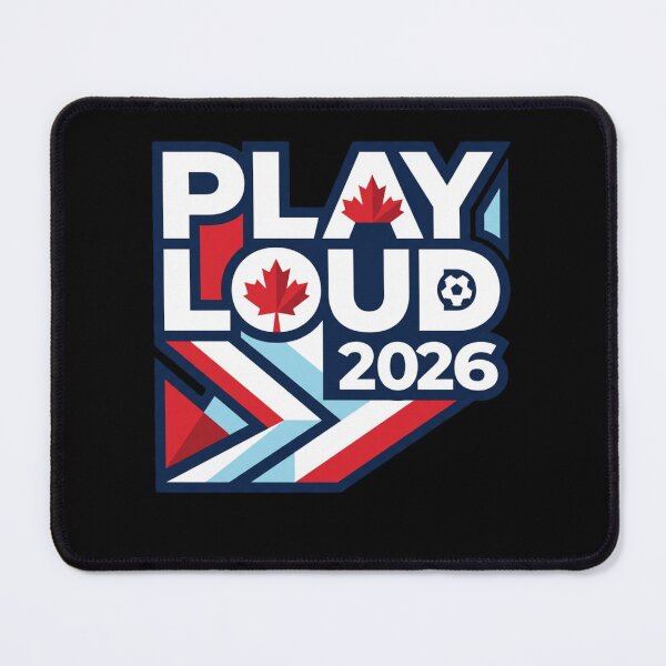 Item preview, Play Loud Canada Soccer 2026 - Canadian Football Fan Art designed and sold by aga4kids.
