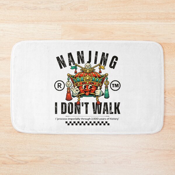 Item preview, Nanjing : I don't walk designed and sold by Peerless-Prime.