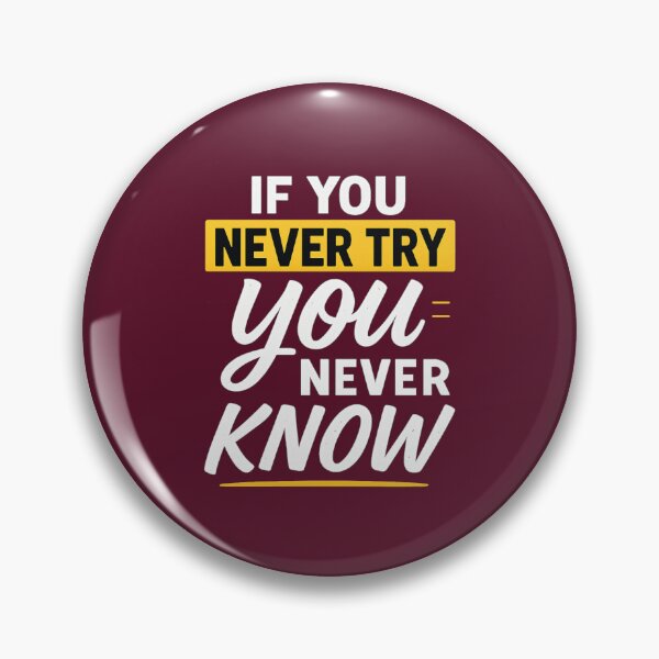 Item preview, Never Try Never Know Motivational Quote Typography designed and sold by OwnYourMood.