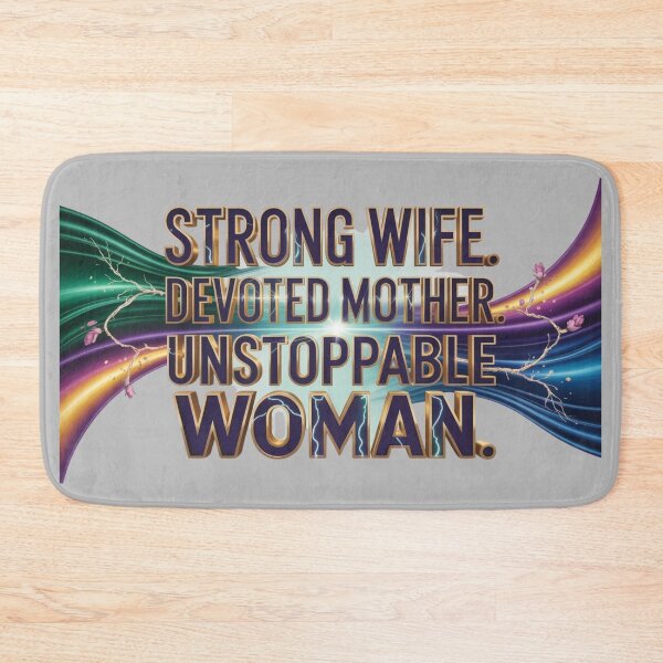 Item preview, Strong Wife Devoted Mother Unstoppable Woman – Gift for Her designed and sold by YourTrendyTees.
