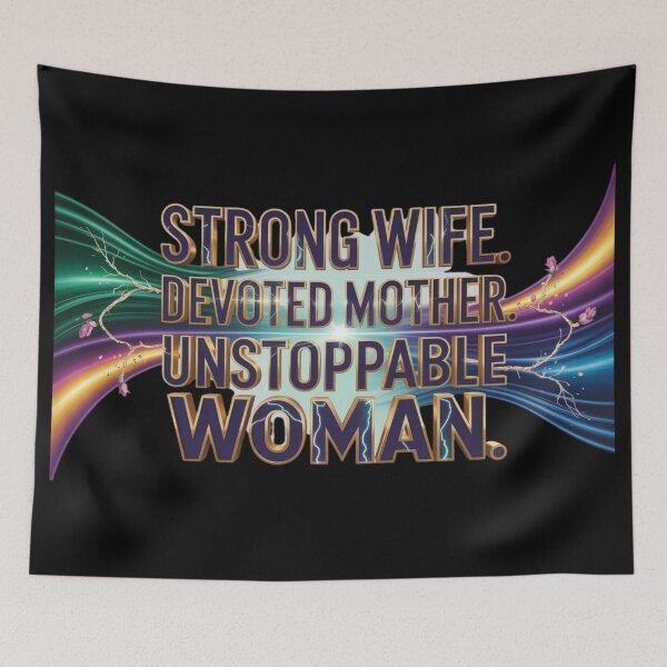 Item preview, Strong Wife Devoted Mother Unstoppable Woman – Gift for Her designed and sold by YourTrendyTees.