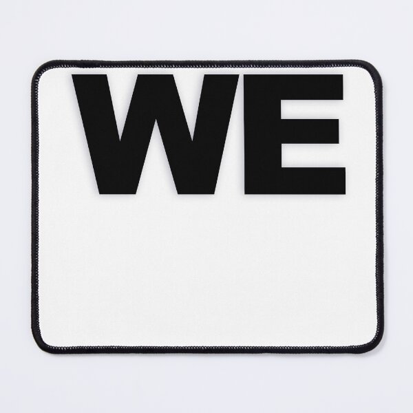 Item preview, WE — Black Minimal Bold Type Statement designed and sold by WORDPAUSE.