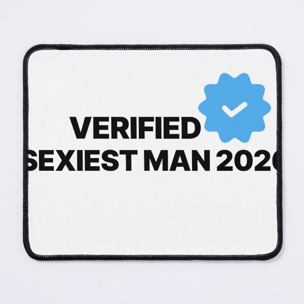 Item preview, VERIFIED SEXIEST MAN 2026  designed and sold by GriffinRey.