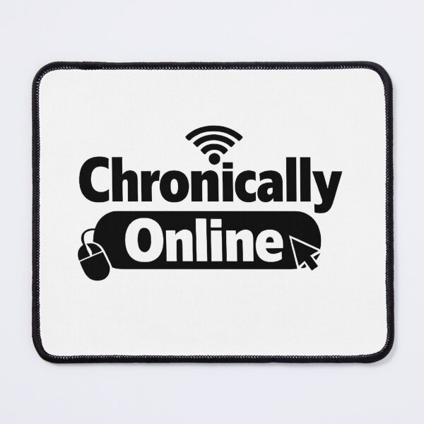 Item preview, Chronically Online Brain rot Funny Internet Meme designed and sold by Nevele Designs.