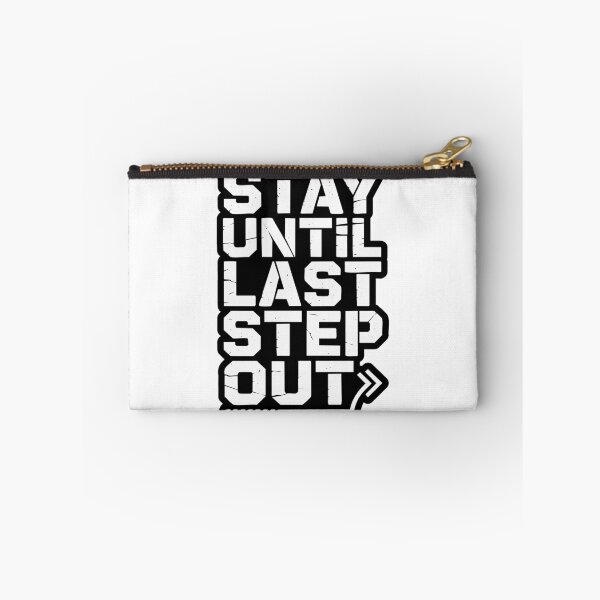 Item preview, Stay Until Last Step Motivational Design designed and sold by Visual_Vibezzz.