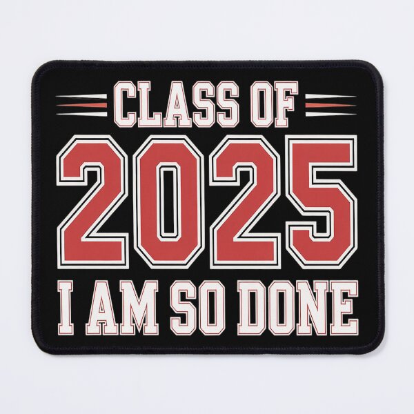 Item preview, Class of 2025 I Am So Done Graduation designed and sold by kakashinn.