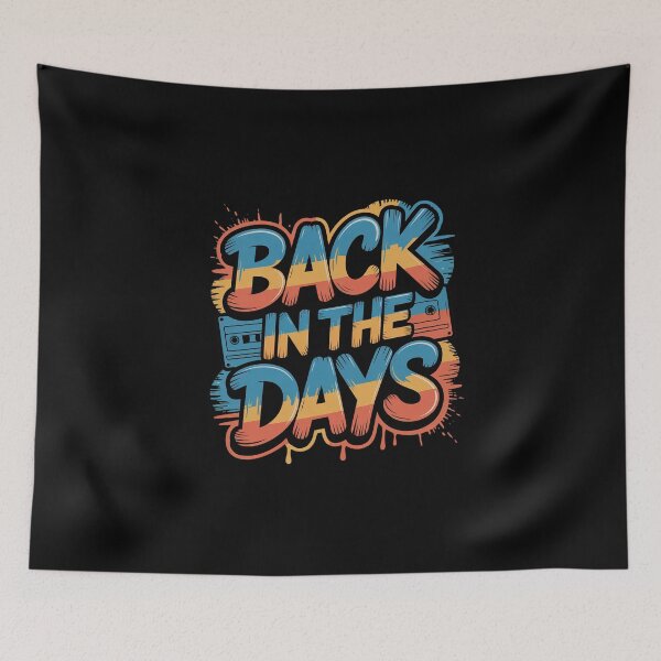 Item preview, Nostalgic "Back in the Days" Hip Hop Typography Design designed and sold by Enea Kelo.