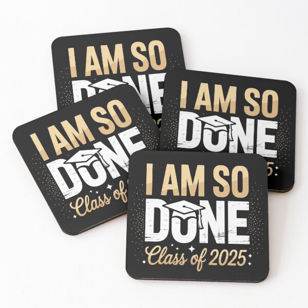 Item preview, Class of 2025 I Am So Done Graduation designed and sold by kakashinn.