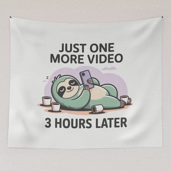 Item preview, Just One More Video Sloth Procrastination Social Media designed and sold by SplashTastic.