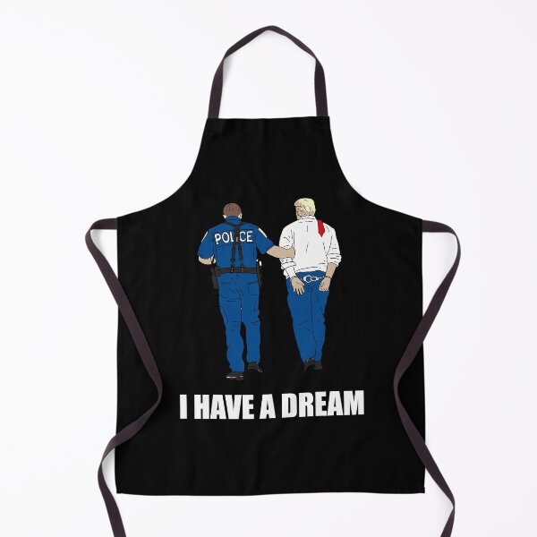 Item preview, I Have A Dream Police Arrest Trump Anti MAGA Racist Facist FDT Protest designed and sold by RDGNR.