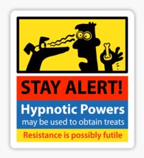 Stay Alert! hazard sign Sticker