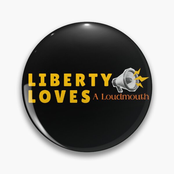 Item preview, Liberty Loves A Loudmouth designed and sold by ActOutTees.