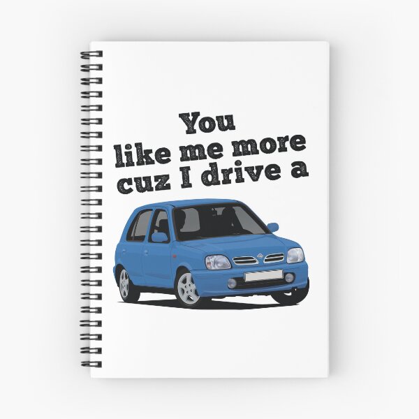 Item preview, You like me more cuz I drive a Nissan Micra / March designed and sold by knappidesign.
