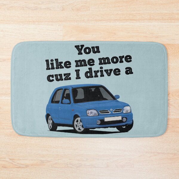 Item preview, You like me more cuz I drive a Nissan Micra / March designed and sold by knappidesign.