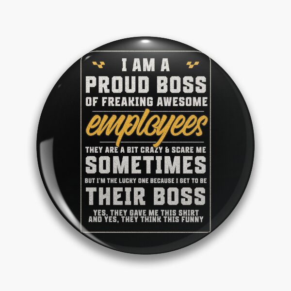 Item preview, Funny Proud Boss Employee Appreciation Office designed and sold by UniTeeCo.