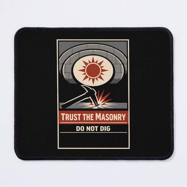 Item preview, Trust The Masonry Public Safety Notice designed and sold by agearb.