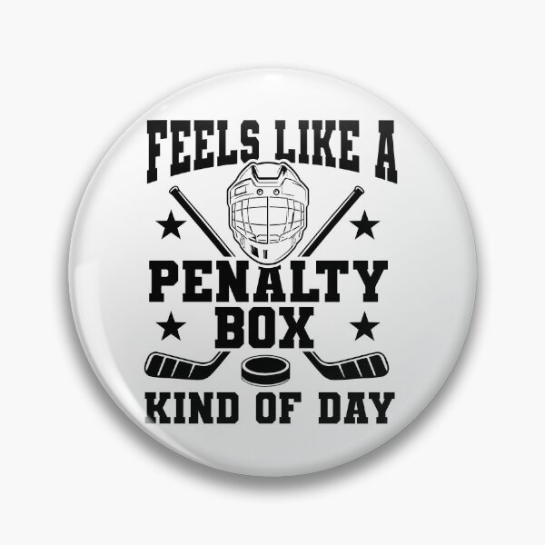 Item preview, Feels Like A Penalty Box Kind of Day Funny Hockey Players designed and sold by clarabersetart.