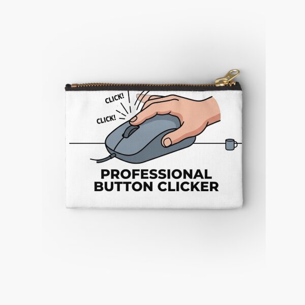 Item preview, Professional Button Clicker Funny Remote Work Mouse Clicking Humor designed and sold by ZYNORAworld.