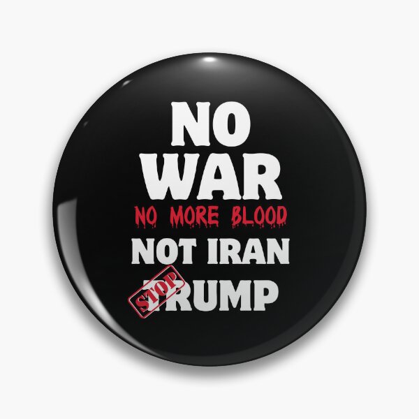 Item preview, No War No More Blood Not Iran Trump Political Quote designed and sold by clarabersetart.