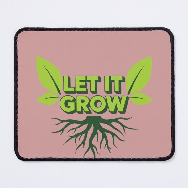 Item preview, Let It Grow: Eco-Friendly Nature & Gardening Roots Graphic designed and sold by InkWeaveShop.