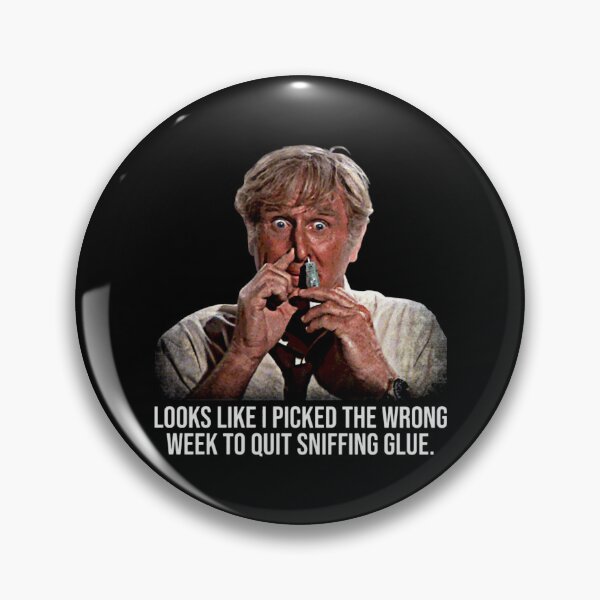 Item preview, Looks Like I Picked The Wrong Week Wrong Week To Stop Sniffing Glue  designed and sold by SherlocksStore.