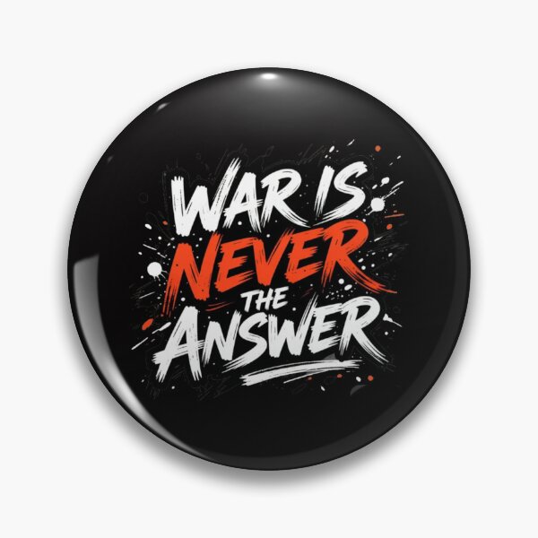 Item preview, War is not the answer designed and sold by halibutgoatramb.