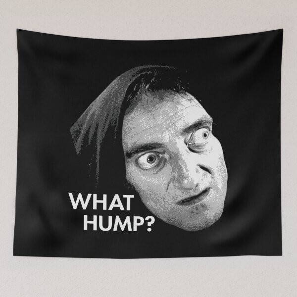 Item preview, Young Frankenstein -  What hump designed and sold by SherlocksStore.