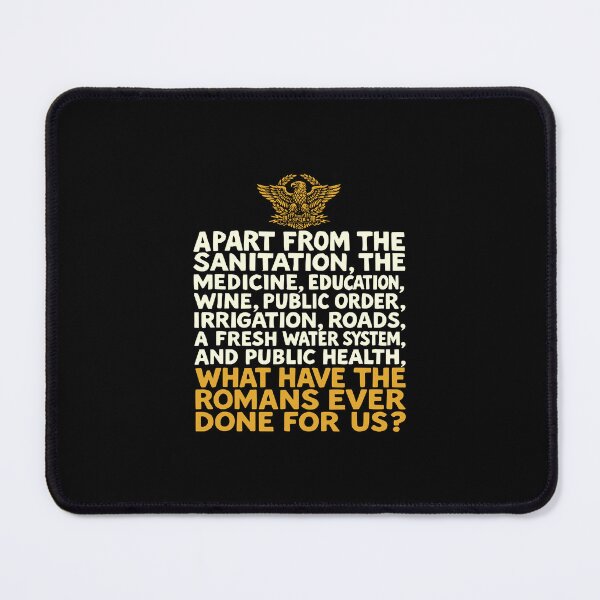 Item preview, What Have The Romans Ever Done For Us? designed and sold by clarabersetart.