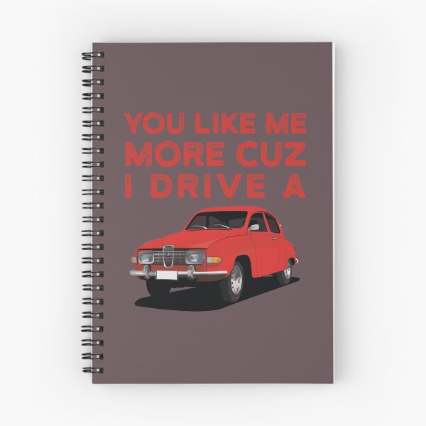 Item preview, You like me more cuz I drive a Saab 96 designed and sold by knappidesign.