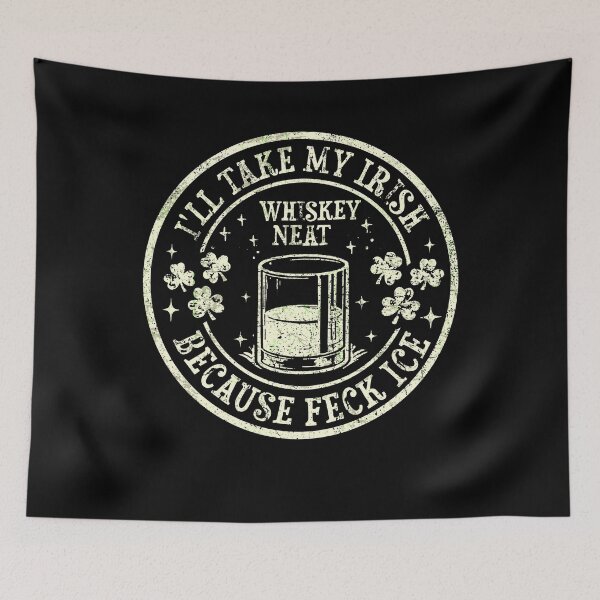 Item preview, Irish Whiskey Neat Anti ICE Shirt, Feck ICE St Patrick’s Day designed and sold by schoolofbullies.