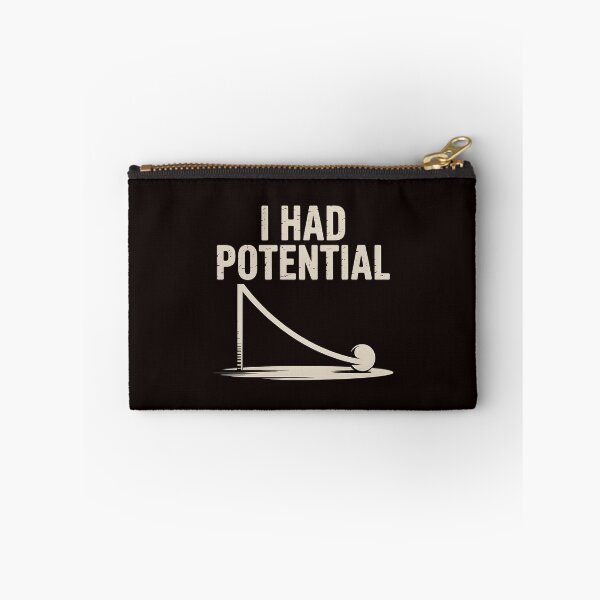 Item preview, I Had Potential – Science Lover Funny Physics Humor designed and sold by Redgiant87x.