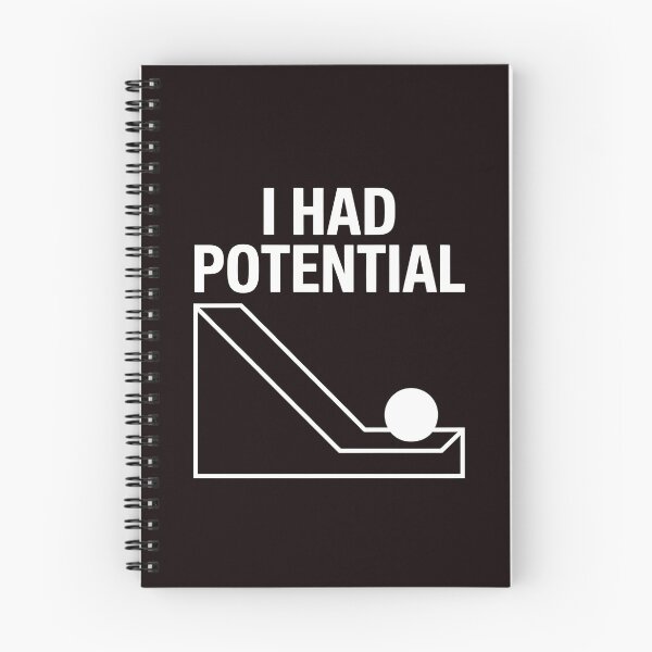 Item preview, I Had Potential – Funny Physics Pun Joke For STEM Fans designed and sold by Redgiant87x.