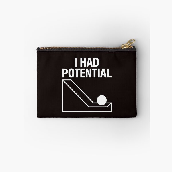 Item preview, I Had Potential – Funny Physics Pun Joke For STEM Fans designed and sold by Redgiant87x.