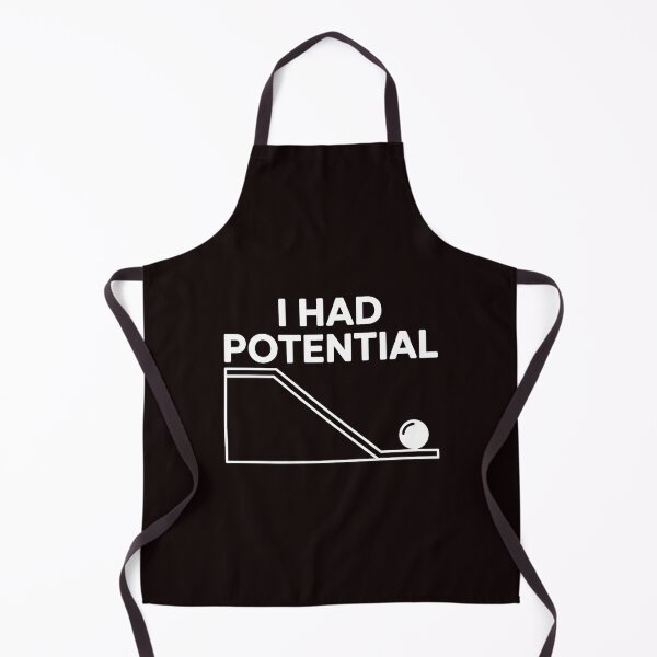 Item preview, I Had Potential – Science Lover Physics Pun Humor designed and sold by Redgiant87x.